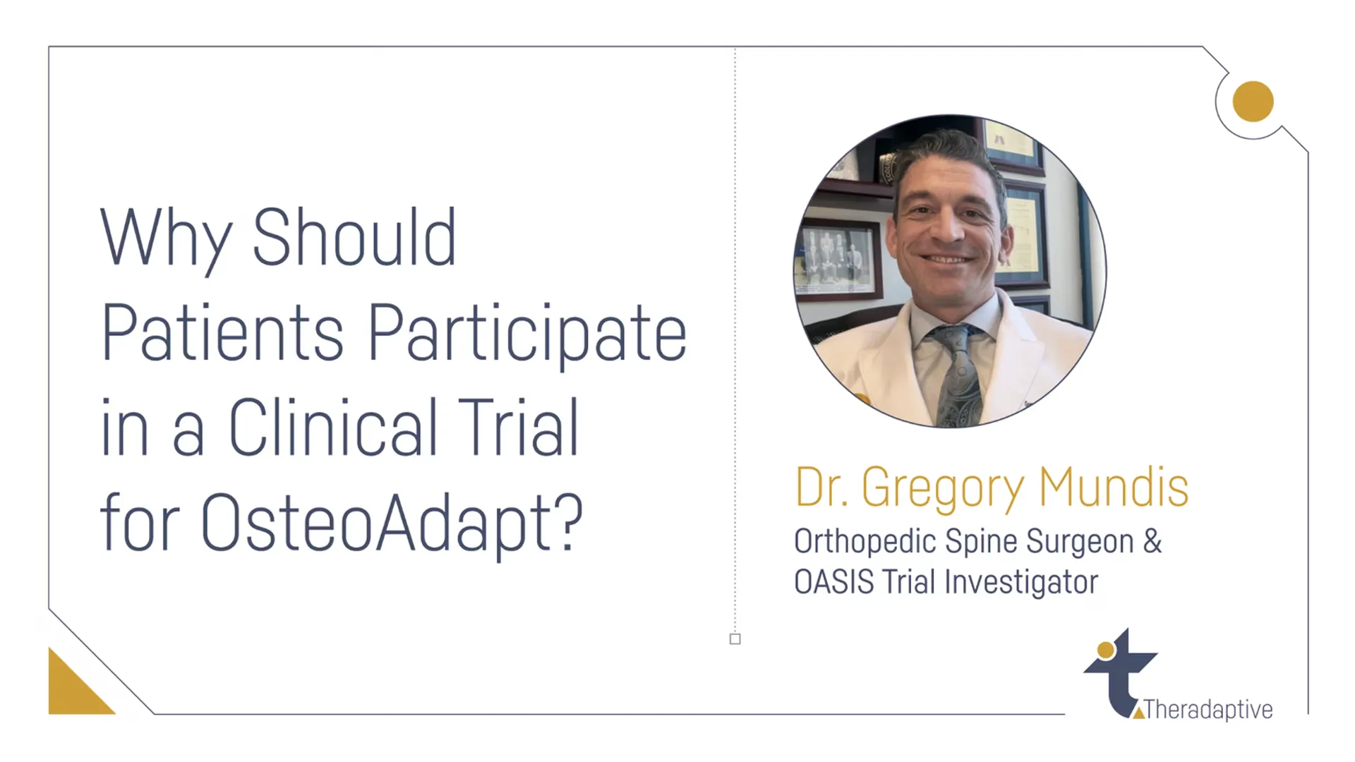 Why Should Patients Participate in a Clinical Trial for OsteoAdapt? - video thumbnail